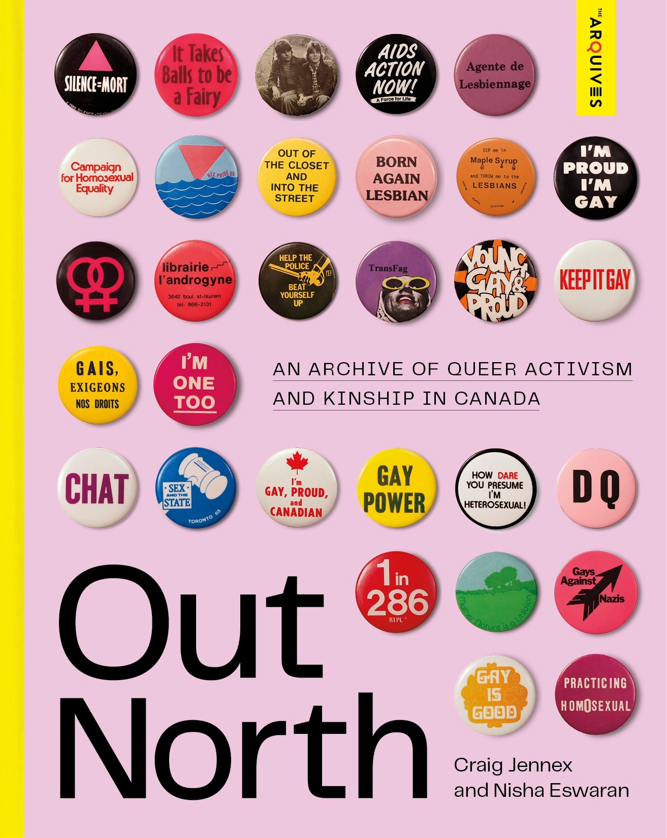 Cover for Out north: An archive of queer activism and kinship in Canada