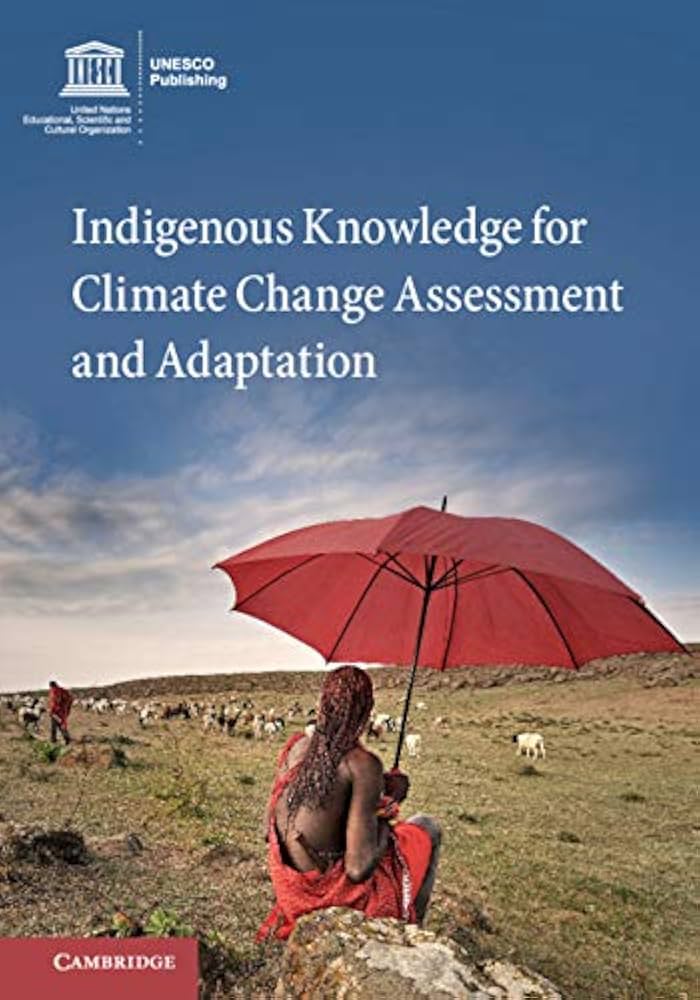 Cover of Indigenous knowledge for climate change assessment and adaptation