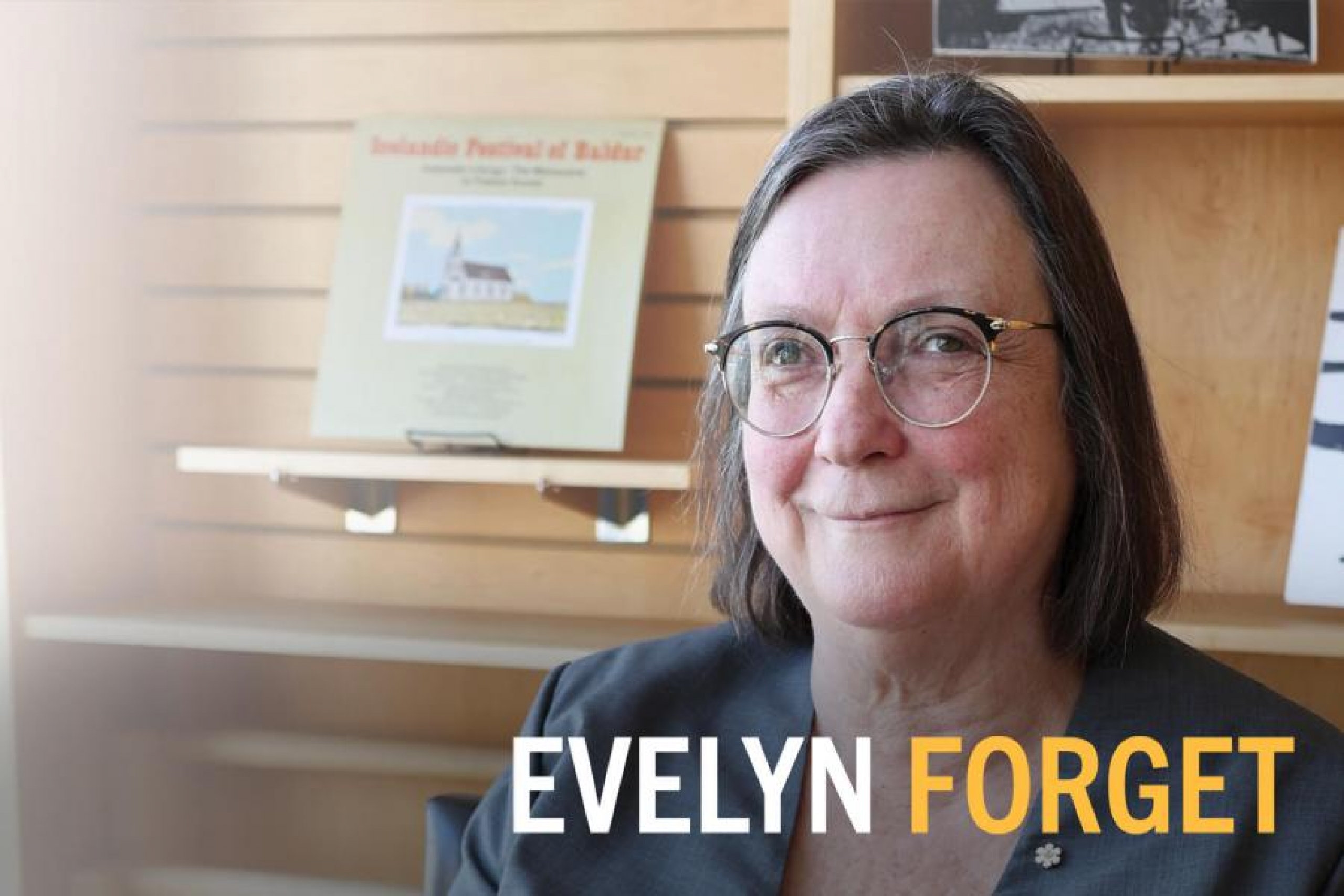 Evelyn Forget.