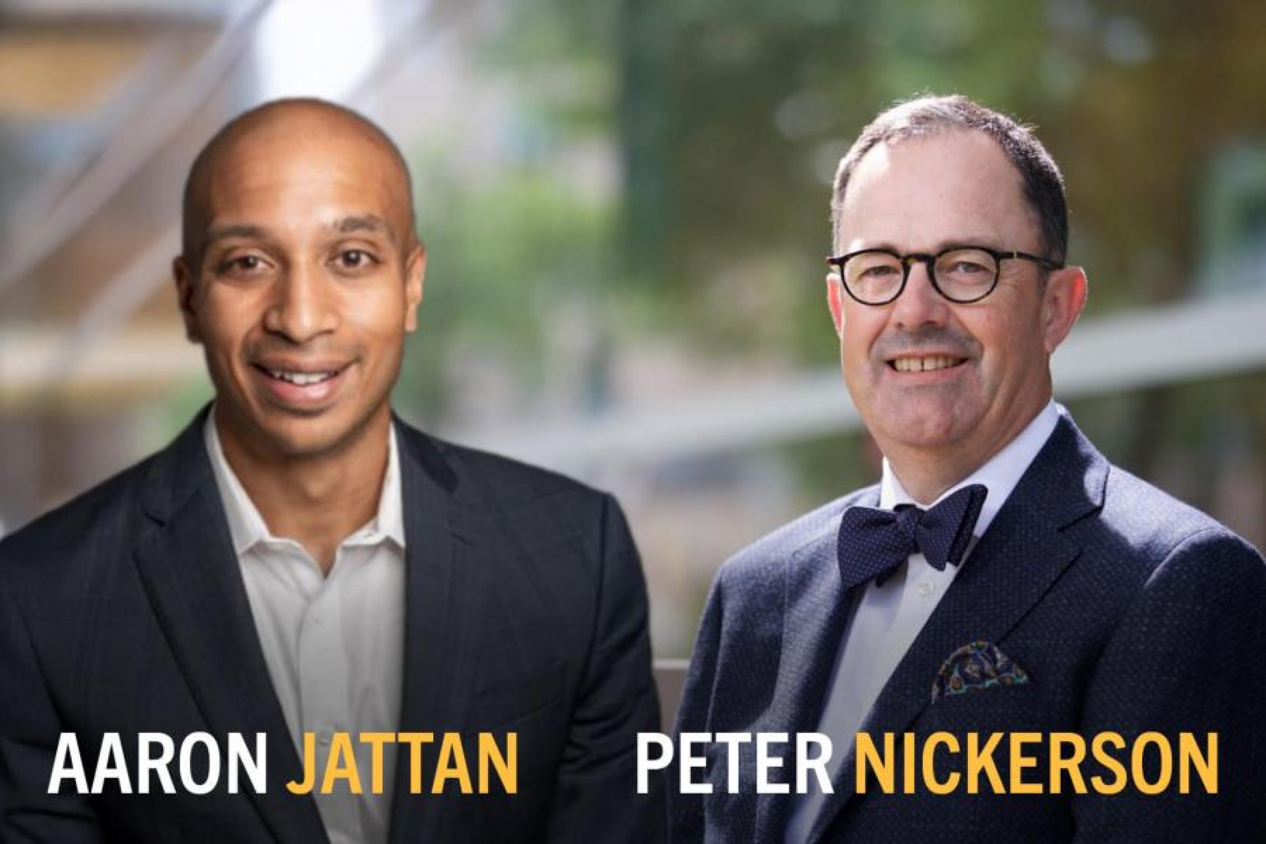 Aaron Jattan and Peter Nickerson.